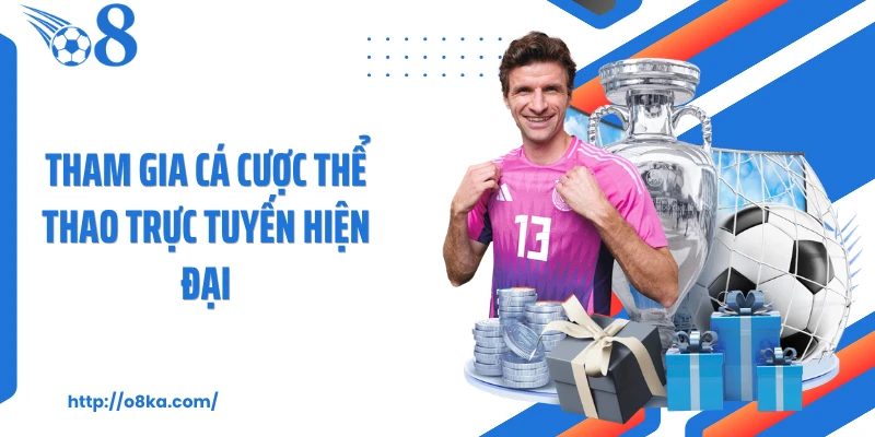 Tham gia cá cược thể thao trực tuyến hiện đại